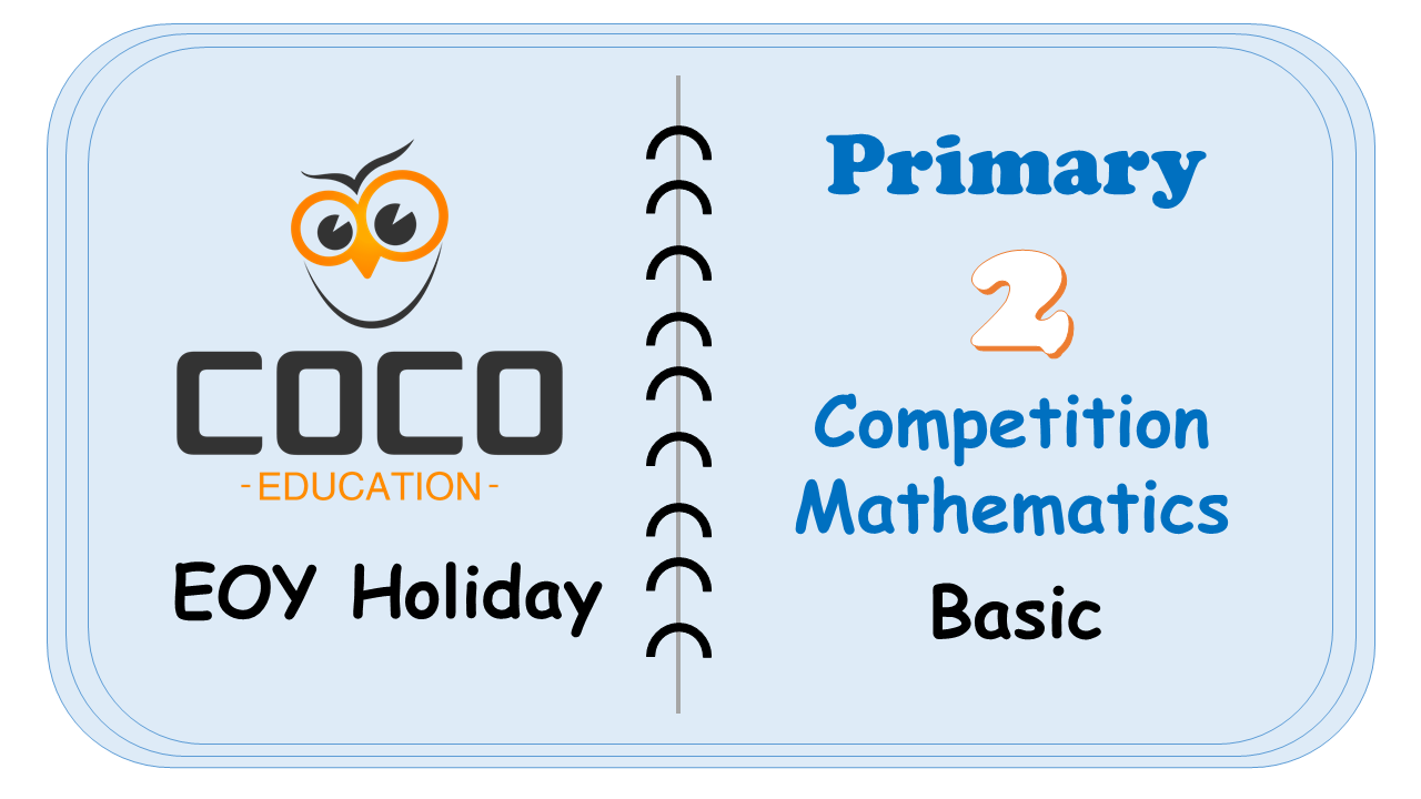 Yearend Holiday Camp P2 Competition Math (B)